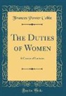 Frances Power Cobbe - The Duties of Women