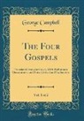 George Campbell - The Four Gospels, Vol. 1 of 2