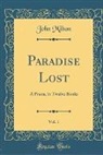 John Milton - Paradise Lost, Vol. 1