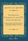 American Art Association - Interesting Examples of the XIX Century Artists