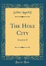Selma Lagerlof, Selma Lagerlöf - The Holy City