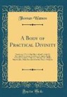 Thomas Watson - A Body of Practical Divinity