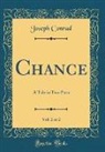 Joseph Conrad - Chance, Vol. 2 of 2