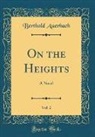 Berthold Auerbach - On the Heights, Vol. 2