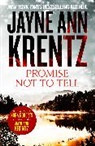 Jayne Ann Krentz - Promise Not To Tell