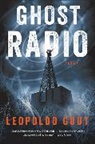 Leopoldo Gout, Gout Leopoldo - Ghost Radio