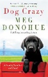 Meg Donohue, Donohue Meg - Dog Crazy