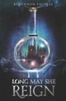 Rhiannon Thomas - Long May She Reign