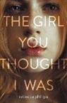 Rebecca Phillips - The Girl You Thought I Was