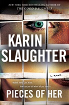 Karin Slaughter - Pieces of Her