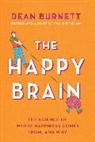 Dean Burnett - The Happy Brain