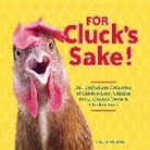 Stacia Tolman - For Cluck's Sake!