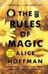 Alice Hoffman - The Rules of Magic