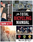 Bicycle Times Magazine, Robert F. James, Bicycle Times Magazine, Robert F. James, Tbd - Total Bicycling Manual