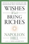 Napoleon Hill - Wishes Won't Bring Riches