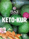 Dr. med. Ruediger Dahlke, Rüdiger Dahlke - Die Peace Food Keto-Kur