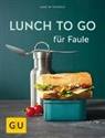 Martin Kintrup - Lunch to go für Faule