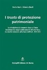Dario Item, Alessio Reali - I trusts di protezione patrimoniale