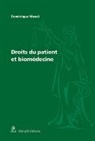 Dominique Manaï - Droits du patient et biomédecine