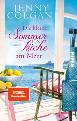 Jenny Colgan - Die kleine Sommerküche am Meer - Roman | Luftig-leichter Roman für Frauen mit leckeren Rezepten