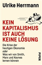 Ulrike Herrmann - Kein Kapitalismus ist auch keine Lösung