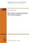 Lorenz Hirt - Der Schutz schweizerischer Herkunftsangaben