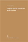 Kenneth W Abbott, Christian Kirchner, Juliane Kokott, Peter Nobel, Erich Schanze, Matthias Schmidt... - International Standards and the Law