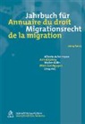 Alberto Ackermann, Alberto Ackermann, Astrid Epiney, Walter Kälin, Minh Son Nguyen - Jahrbuch für Migrationsrecht / Annuaire du droit de la migration 2004/2005
