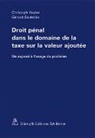 Christoph Hasler, Gérard Sautebin - Droit pénal dans le domaine de la taxe sur la valeur ajoutée