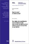 Bettina Kahil-Wolff - Quoi de neuf en droit social? - Des règles de coordination dans le domaine des assurances sociales en droit suisse