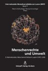 Peter G. Kirchschläger, Thomas Kirchschläger - Menschenrechte und Umwelt