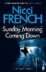 Nicci French - Sunday Morning Coming Down
