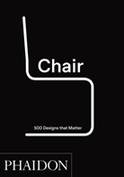 Phaidon Editors, Phaidon Editors, Phaidon Phaidon Editors, Phaidon Press - Chair