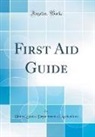 United States Department Of Agriculture - First Aid Guide (Classic Reprint)