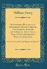 William Parry - Strawberries, Blackberries, Raspberries, Grapes, Currants, Gooseberries, Rhubarb and Asparagus, Apple, Peach, Pear, Cherry, Ornamental Trees and Shrubbery