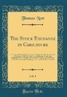 Thomas Nast - The Stock Exchange in Caricature, Vol. 1