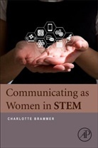 Charlotte Brammer, Charlotte (Associate Professor Brammer - Communicating As Women in Stem