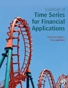 Massimo Guidolin, Massimo (Bocconi University Guidolin, Massimo/ Pedio Guidolin, Guidolin Massimo, Manuela Pedio, Manuela (Bocconi University Pedio... - Essentials of Time Series for Financial Applications