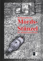 Wolfgang Breuer - Mords-Stünzel