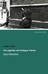 Joseph Roth - Die Legende vom heiligen Trinker