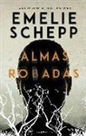 Emelie Schepp - Almas robadas