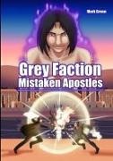 Mark Green - Grey Faction 2 Mistaken Apostles
