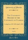 University Of Florida - The University Record of the University of Florida, Vol. 53