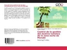 Gema Vivian Carvajal Zambrano, Gema Viviana Carvajal Zambrano, Frank Á Lemoine Q, Frank Ángel Lemoine Q, Dianellys Noriega - Control de la gestión del destino turistico de la zona norte de Manabí