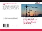 Gutiérrez Al, Elías Eduardo Gutiérrez Alva, Gabriela M. Peréz Vargas, Elizabeth Adrian Santamaria Mendoza, Elizabeth Adriana Santamaria Mendoza - Competitividad y la Inversión Extranjera Directa en México 2011-2016