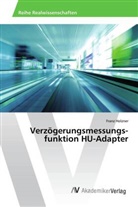Franz Holzner - Verzögerungsmessungs- funktion HU-Adapter