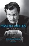 James N. Gottlieb Gilmore, James N Gilmore, James N. Gilmore, Sidney Gottlieb - Orson Welles in Focus