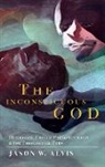Jason W Alvis, Jason W. Alvis - Inconspicuous God
