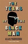 Alain Mabanckou, Alain/ Thomas Mabanckou - Tears of the Black Man