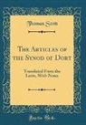 Thomas Scott - The Articles of the Synod of Dort